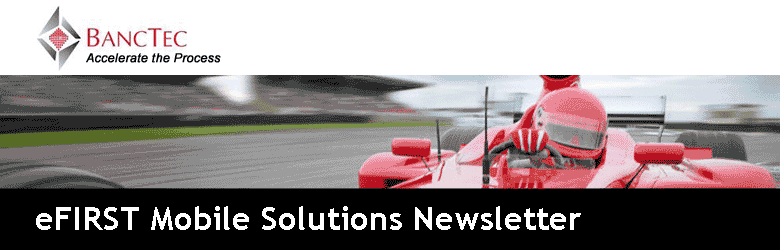 BancTec Mobile Solutions February Newsletter